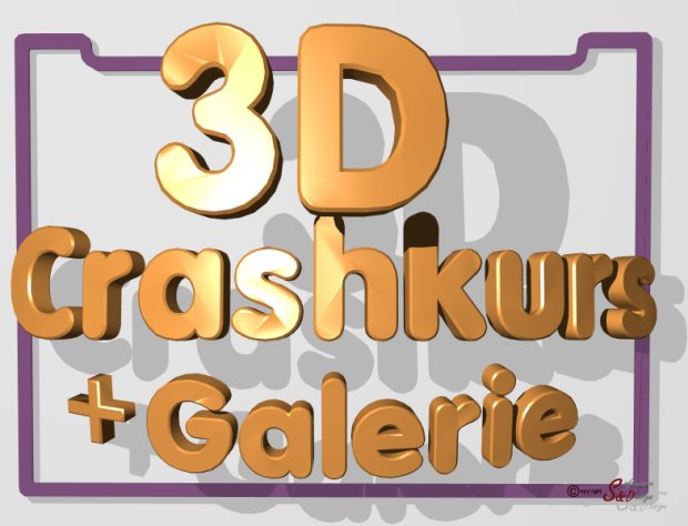3D- Crashkurs und Galerie - Titelbild
